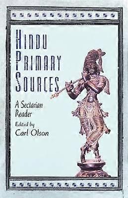 Hindu Primary Sources - A Sectarian Reader