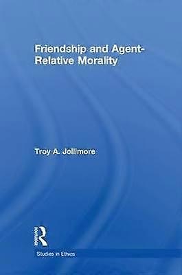 Friendship and Agent-Relative Morality