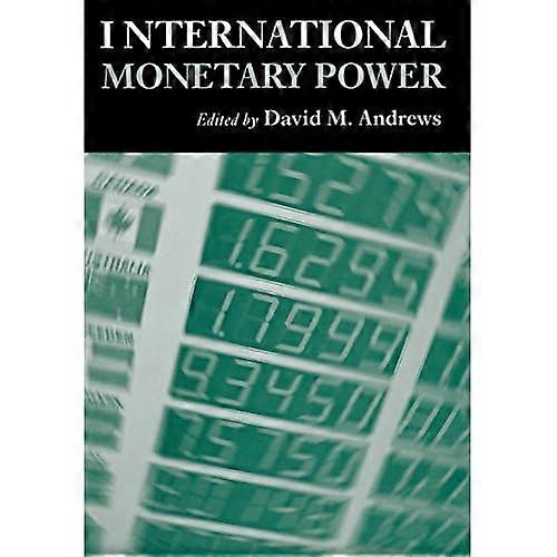 Internationella monetära Power (Cornell studier i pengar)