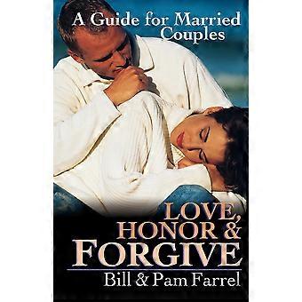 Ame, honre e perdoe: um guia para casais - Bill Farrel - Livro em brochura - em inglês