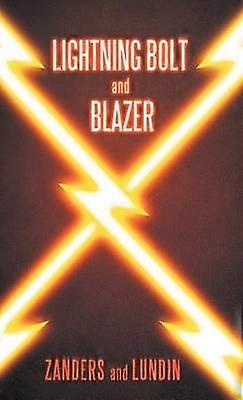 Lightning Bolt and Blazer