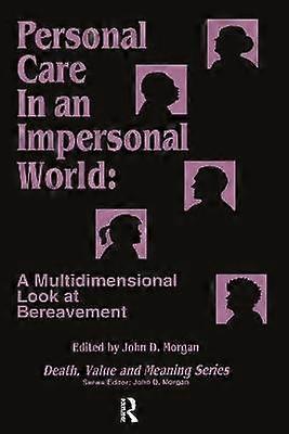 Personal Care in an Impersonal World