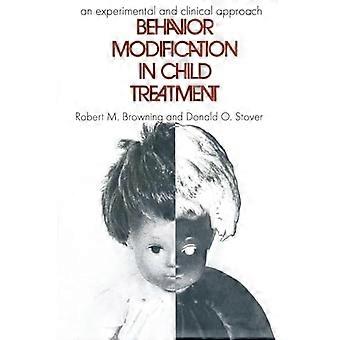 Behavior Modification in Child Treatment An Experimental and Clinical Approach