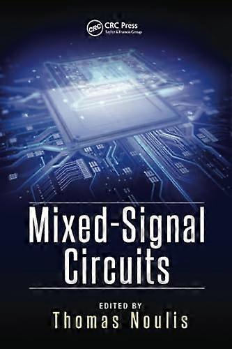 Mixed-Signal Circuits (Devices, Circuits, and Systems)