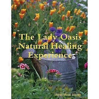 Lady Oasis Healing Erfahrung