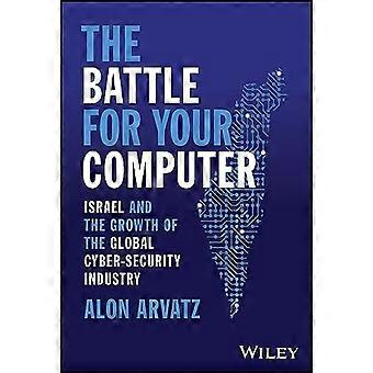 La battaglia per il tuo computer: Israele e la crescita dell'industria globale della sicurezza informatica