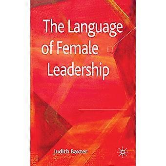 Le langage du leadership féminin