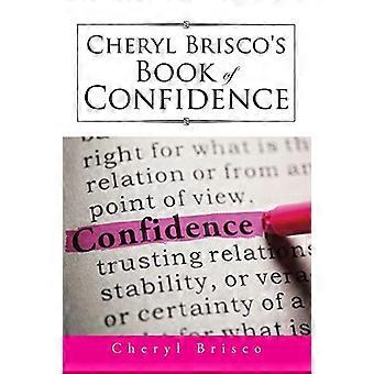 Cheryl Briscos Buch des Vertrauens