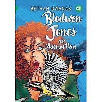 Cyfres Amdani: Blodwen Jones a'r Aderyn Prin