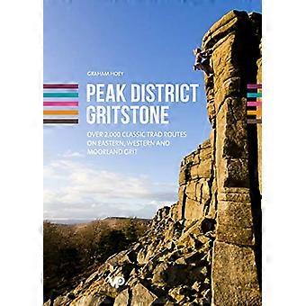 Peak District Gritstone: Ponad 2 000 klasycznych tras trad na wschodnim, zachodnim i wrzosowiskach