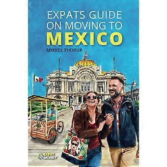 Expats gids over verhuizen naar Mexico