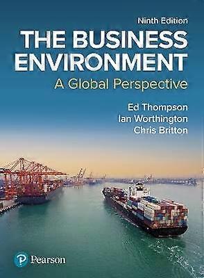 The Business Environment: A Global Perspective