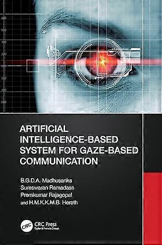 Artificial Intelligence Based System for Gaze Based Communication