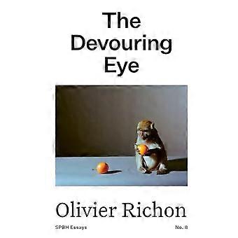 The Devouring Eye: Photography and the Mouth