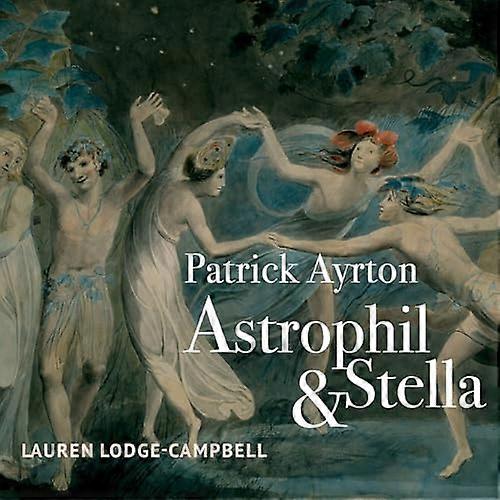 Patrick Ayrton - Astrophil & Stella [CD]