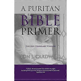 Introdução à Bíblia Puritana - Versão Padrão em Inglês - Jon J. Cardwell - Brochura - livro em inglês