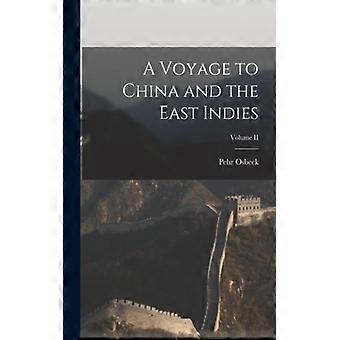 A Voyage To China And The East Indies Volume Ii - Pehr, Osbeck - Paperback - English Book - History