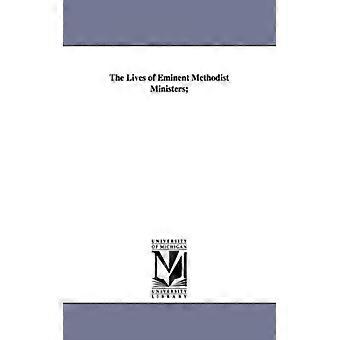 The Lives Of Eminent Methodist Ministers - Peter Douglass Gorrie - Paperback - English Book - History