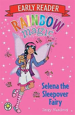Rainbow Magic Early Reader Selena The Sleepover Fairy by Daisy Meadows Paperback