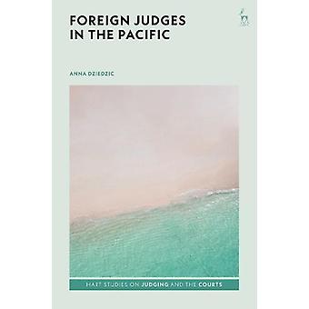 Juízes estrangeiros no Pacífico - Anna Dziedzic