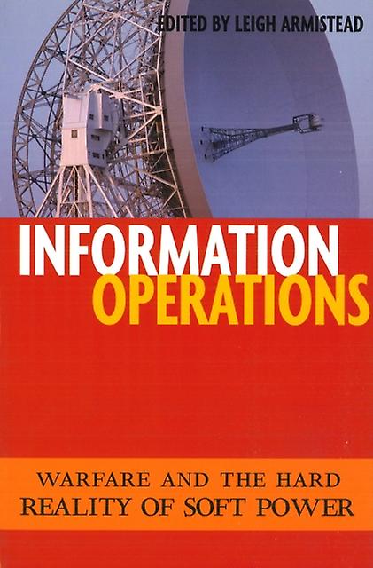 Information Operations by Edwin L. Armistead Paperback