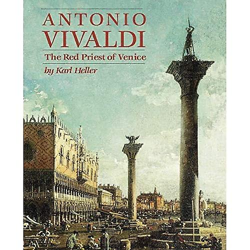 Antonio Vivaldi: Venedigs röda präst