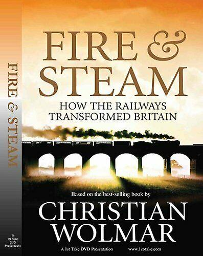 Fire amp Steam How The Railways Transforme DVD - Region 2