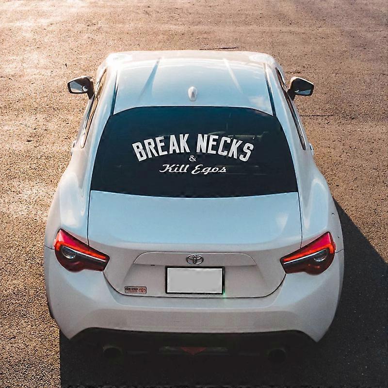 Break Necks Car Stickers JDM Windshield Banner Decoration Drift Stance Anime Motivation Dream Build Escape After Vinyl Decals