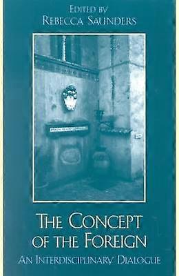 The Concept of the Foreign