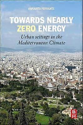 Towards Nearly Zero Energy