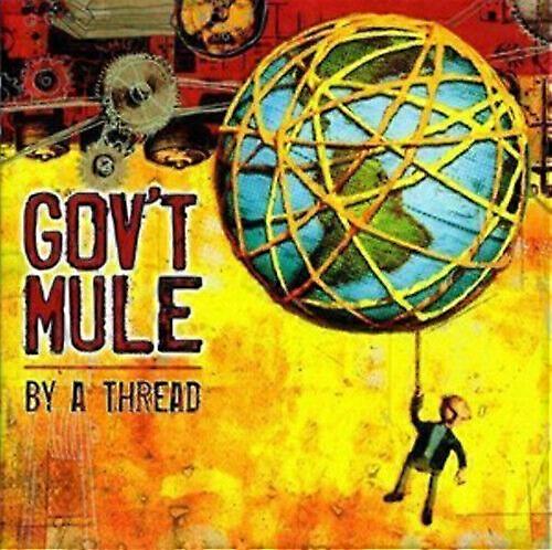 Gov039t Mule By a Thread CD (2009)