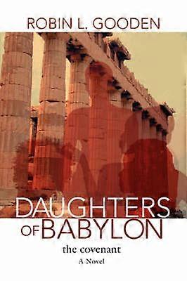 Daughters of Babylon the Covenant