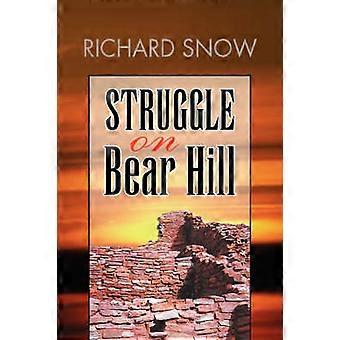 Struggle on Bear Hill