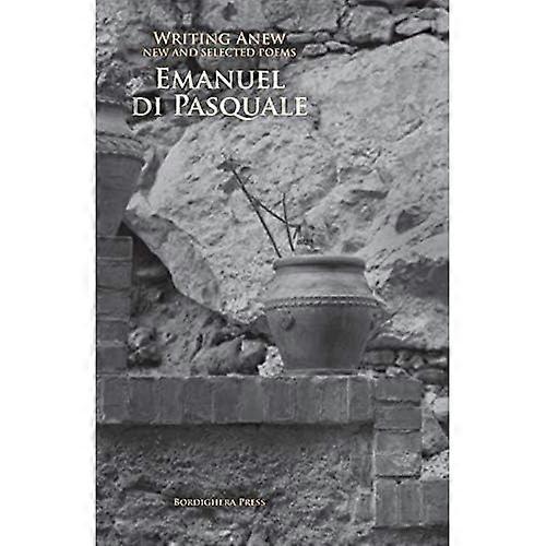 Writing Anew: New and Selected Poems