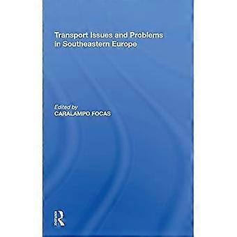 Problemi e problemi di trasporto nell'Europa sudorientale