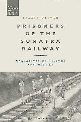 Prisoners of the Sumatra Railway