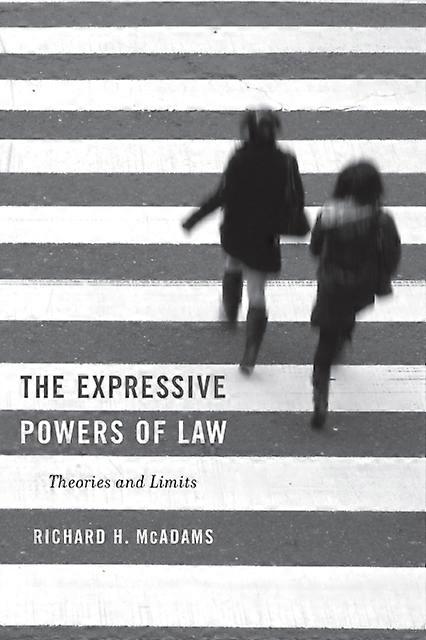 The Expressive Powers Of Law by Richard H. McAdams Paperback Book