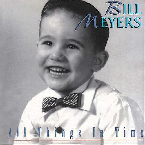 Bill Meyers - All Things In Time  [COMPACT DISCS] USA import