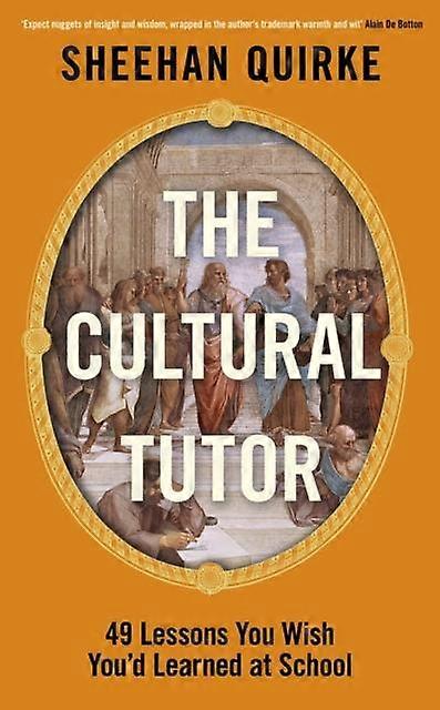 The Cultural Tutor - Sheehan Quirke - Social and cultural history - Penguin Books Ltd - Hardback