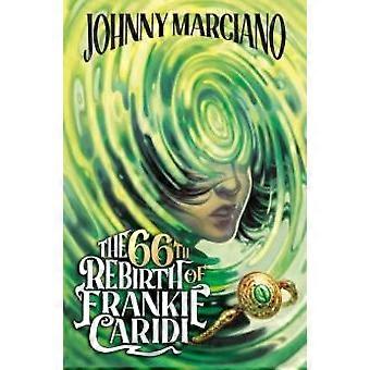 66th Rebirth Of Frankie Caridi 1 - Johnny Marciano