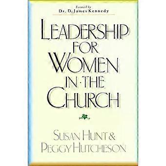 A Leadership For Women In The Church - Susan Hunt