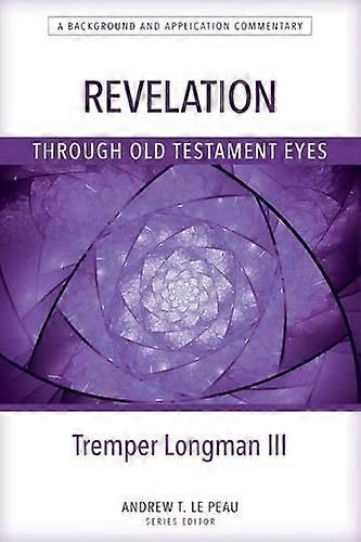 Revelation Through Old Testament Eyes