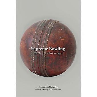 Supreme Bowling: 100 großartige Testleistungen