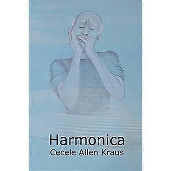Armonica : Poesie di Cecele Allen Kraus