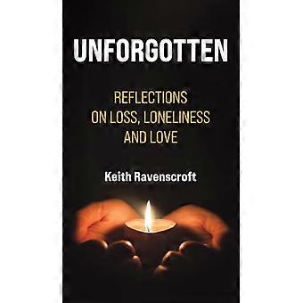Ravenscroft, K: Unohtumaton