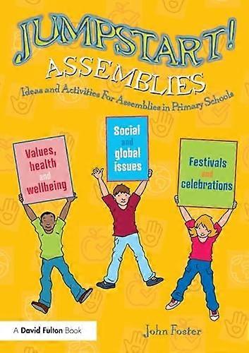 Jumpstart! Assemblies: Ideas and Activities For Assemblies in Primary Schools (Jumpstart)
