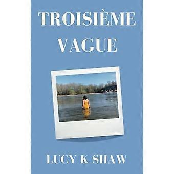 Troisième Vague