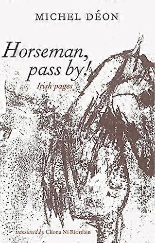 Horseman Pass by!