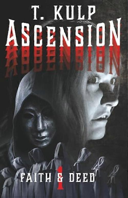 Ascensión: Fe y Obras, Libro 1