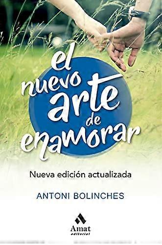 El nuevo arte de enamorar